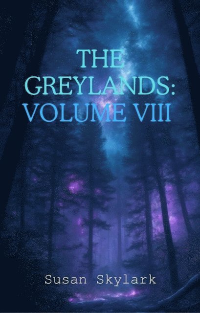 Susan Skylark - Greylands: Volume VIII, E-bok. Tillgänglighet: Lägg i varukorg