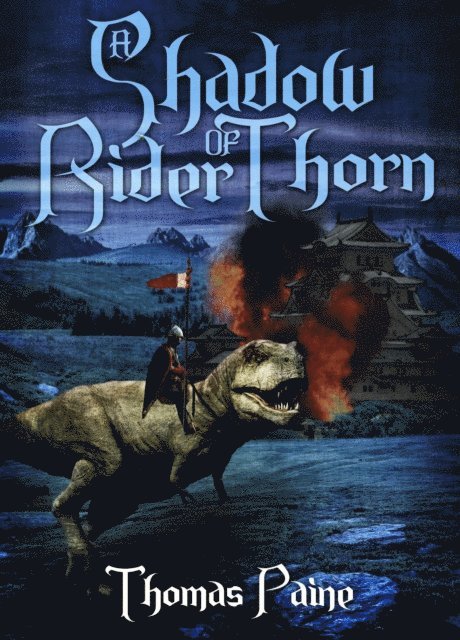 Thomas Paine - Shadow Rider of Thorn, E-bok