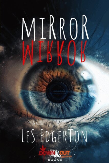 Les Edgerton - Mirror, Mirror, E-bok