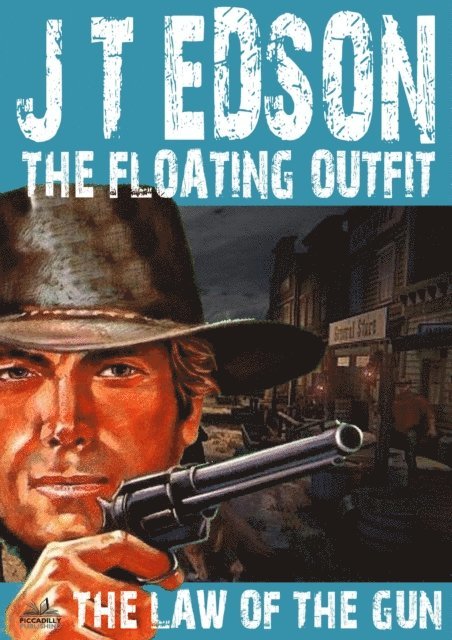 J.T. Edson - Floating Outfit 32: The Law of the Gun (A Floating Outfit Western), E-bok. Tillgänglighet: Lägg i varukorg