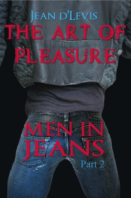 Jean d'Levis - Art of Pleasure Part 2, E-bok. Tillgänglighet: Lägg i varukorg