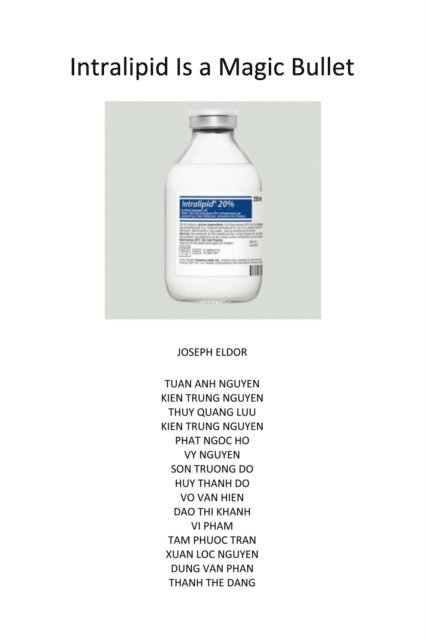 Intralipid Is a Magic Bullet