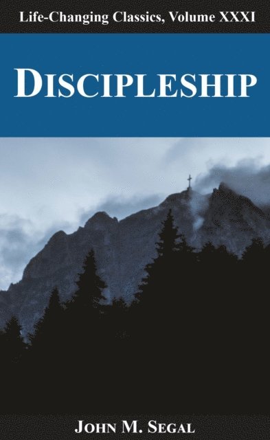 John Segal - Discipleship, E-bok