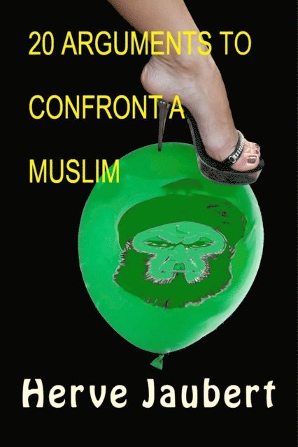 Herve Jaubert - 20 Arguments to Confront a Muslim, E-bok. Tillgänglighet: Lägg i varukorg