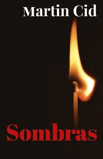 Martin Cid - Sombras, E-bok