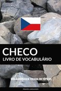 Livro de Vocabulario Checo: Uma Abordagem Focada Em Topicos