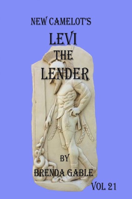 Brenda Gable - New Camelot's Levi the Lender, E-bok. Tillgänglighet: Lägg i varukorg