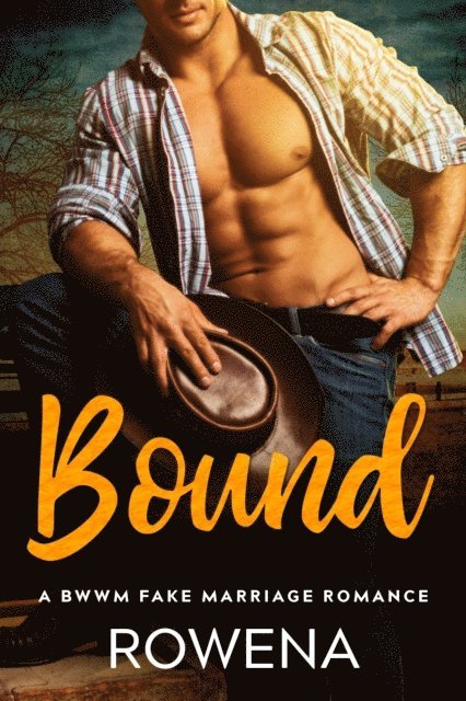 Rowena - Bound: A BWWM Fake Marriage Romance, E-bok. Tillgänglighet: Lägg i varukorg