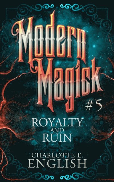 Charlotte E. English - Royalty and Ruin, E-bok