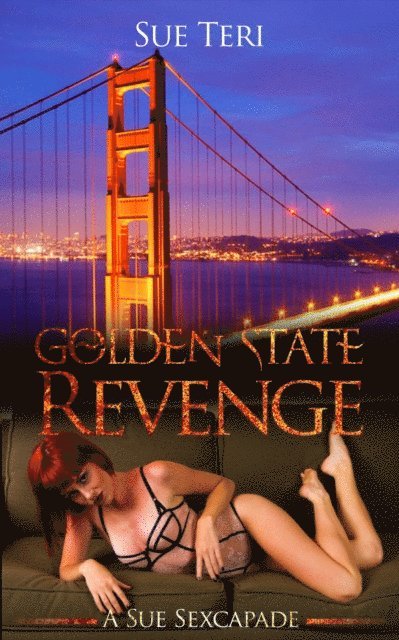 Sue Teri - Golden State Revenge, E-bok. Tillgänglighet: Lägg i varukorg