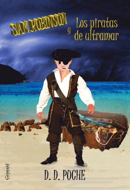 D. D. Puche - Sam Robinson y Los piratas de ultramar, E-bok