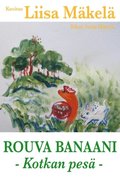 Rouva Banaani - Kotkan pesa