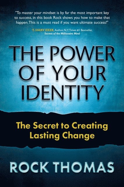 Rock Thomas - Power of Your Identity, E-bok