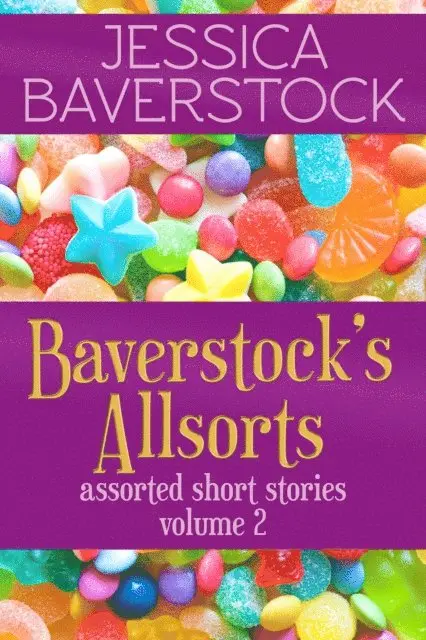 Jessica Baverstock - Baverstock's Allsorts Volume 2: A Short Story Collection, E-bok. Tillgänglighet: Lägg i varukorg
