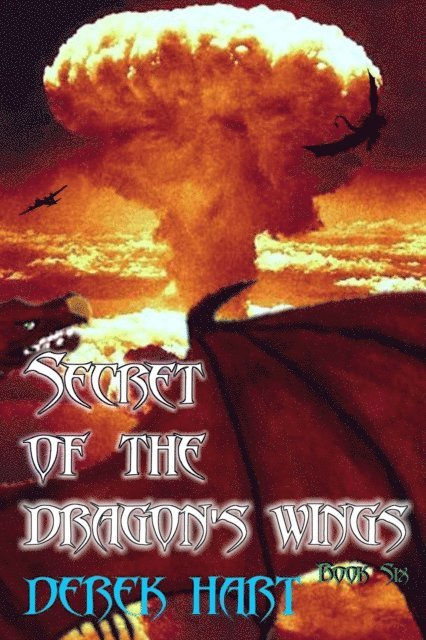 Derek Hart - Secret of the Dragon's Wings, E-bok
