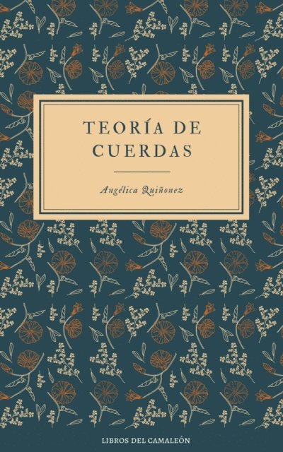 Angelica Quinonez - Teoria de cuerdas, E-bok