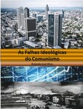 As Falhas Ideologicas do Comunismo