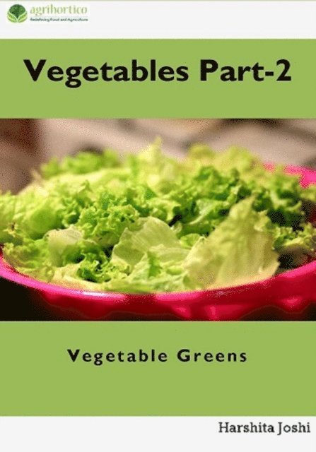 Harshita Joshi - Vegetable Part-2: Vegetable Greens, E-bok. Tillgänglighet: Lägg i varukorg