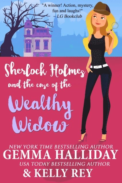 Kelly Rey, Gemma Halliday - Sherlock Holmes and the Case of the Wealthy Widow, E-bok