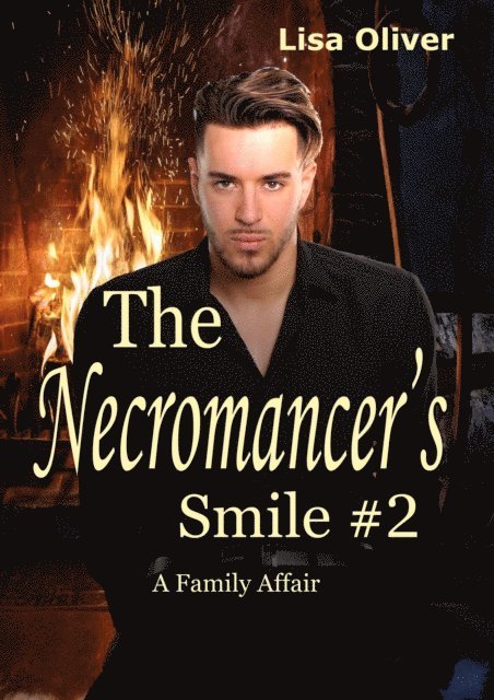Lisa Oliver - Necromancer's Smile #2: A Family Affair, E-bok