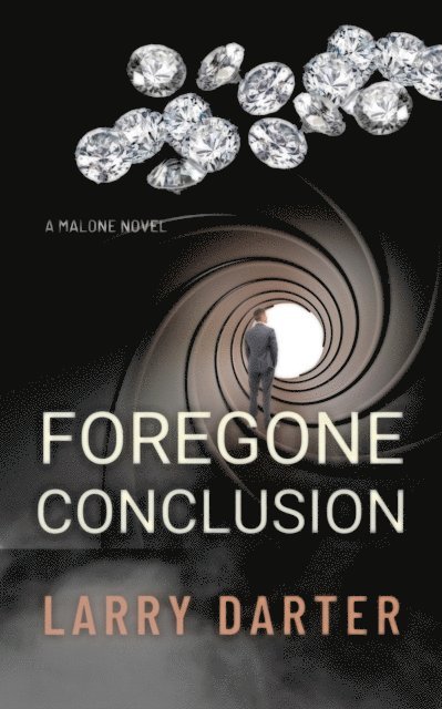 Larry Darter - Foregone Conclusion: A Private Investigator Series of Crime and Suspense Thrillers, E-bok