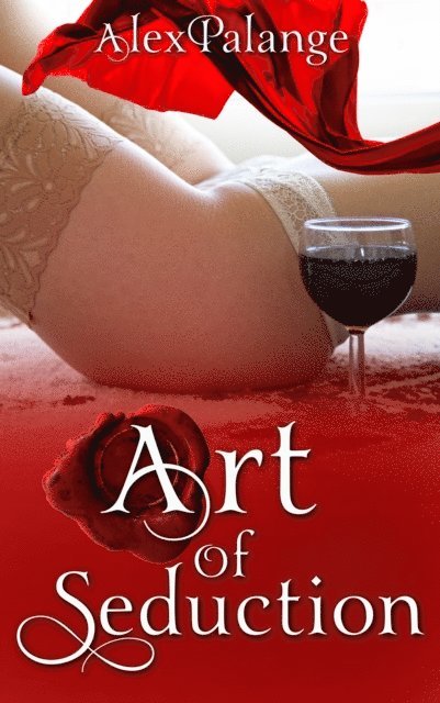 Alex Palange - Art of Seduction, E-bok