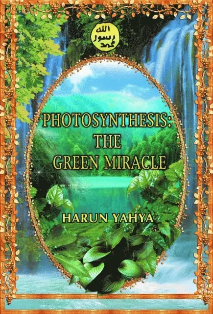 Harun Yahya - Photosynthesis: The Green Miracle, E-bok. Tillgänglighet: Lägg i varukorg