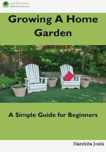 Harshita Joshi - Growing a Home Gardens, E-bok. Tillgänglighet: Lägg i varukorg