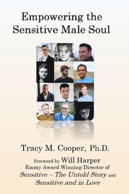 Tracy M. Cooper - Empowering the Sensitive Male Soul, E-bok