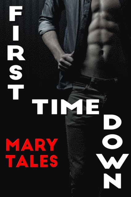 MaryTales - First Time Down, E-bok. Tillgänglighet: Lägg i varukorg