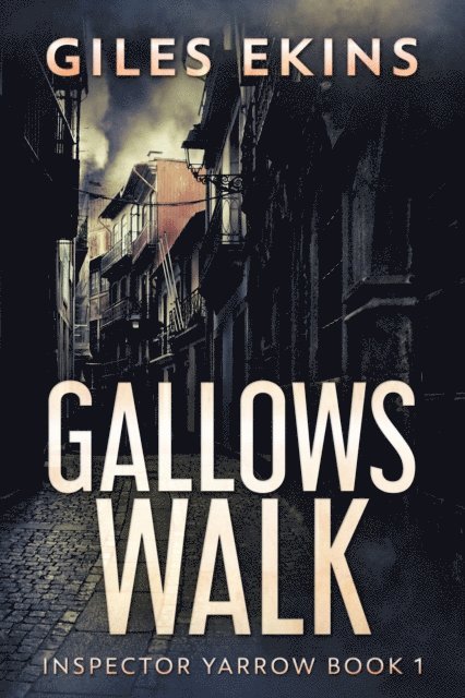 Giles Ekins - Gallows Walk, E-bok