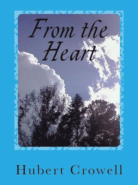 Hubert Crowell - From the Heart, E-bok. Tillgänglighet: Lägg i varukorg