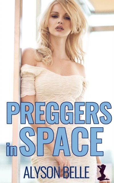 Alyson Belle - Preggers in Space, E-bok