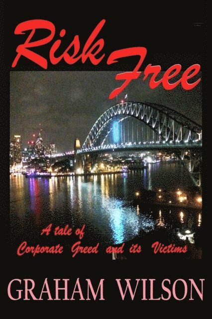 Graham Wilson - Risk Free, E-bok