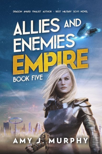Amy J. Murphy - Allies and Enemies: Empire (Series Book 5), E-bok