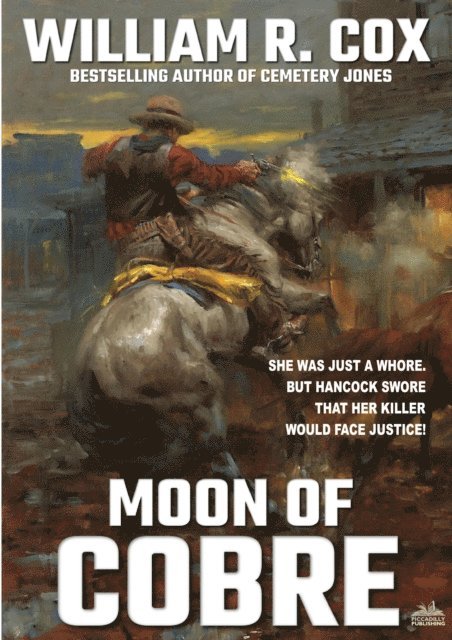 William R. Cox - Moon of Cobre (A William R. Cox Western Classic Book 1), E-bok