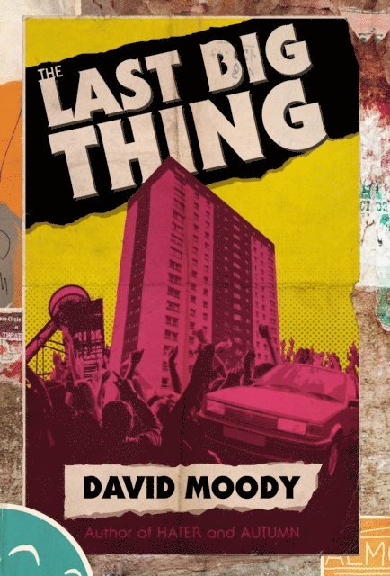David Moody - Last Big Thing, E-bok