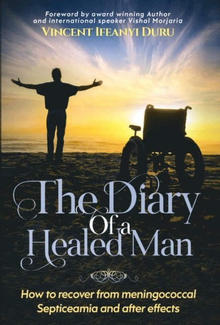 Diary of a Healed Man