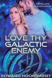 Love Thy Galactic Enemy