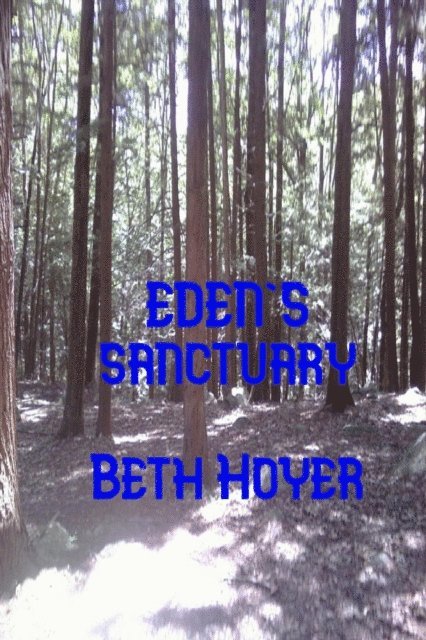 Beth Hoyer - Eden's Sanctuary, E-bok