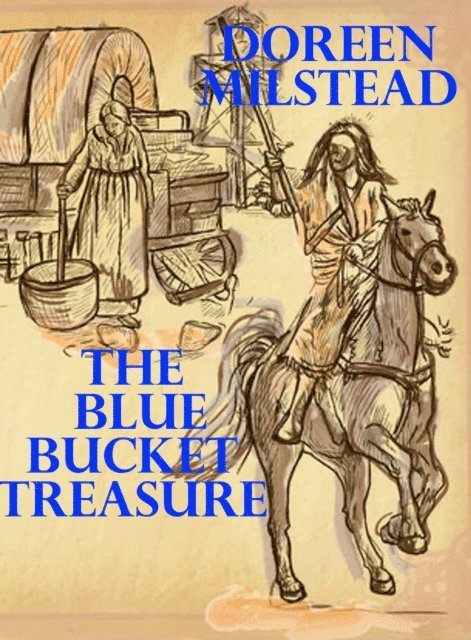 Doreen Milstead - Blue Bucket Treasure, E-bok. Tillgänglighet: Lägg i varukorg