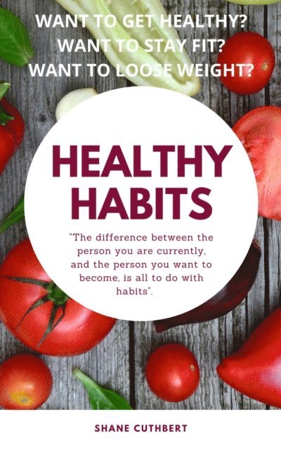 Shane Cuthbert - Healthy Habits, E-bok. Tillgänglighet: Lägg i varukorg
