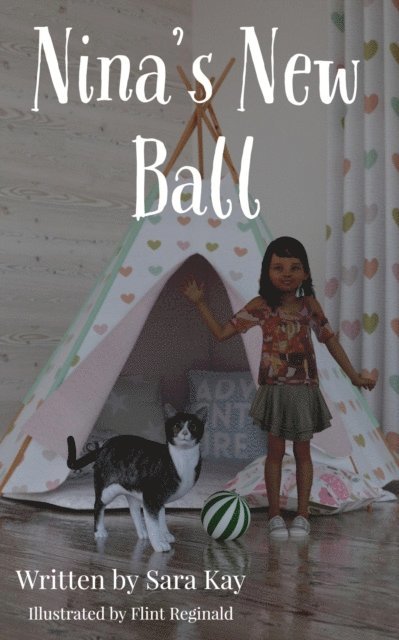 Sara Kay - Nina's New Ball, E-bok