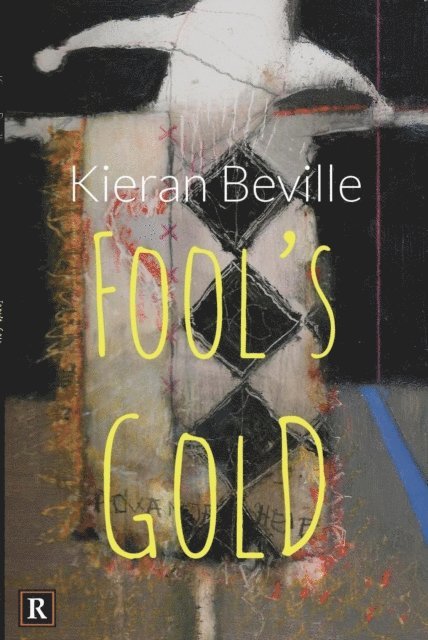 Kieran Beville - Fool's Gold, E-bok