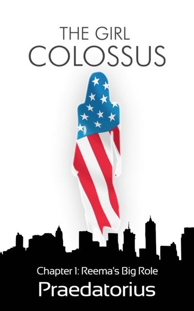 Praedatorius - Girl Colossus (A Giantess Story), Chapter 1: Reema's Big Role, E-bok. Tillgänglighet: Lägg i varukorg