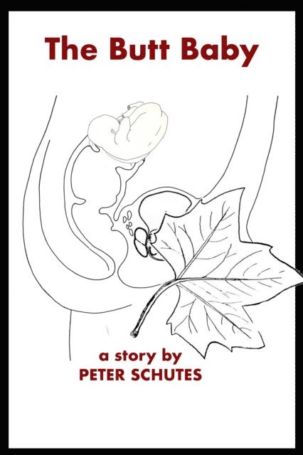 Peter Schutes - Butt Baby, E-bok