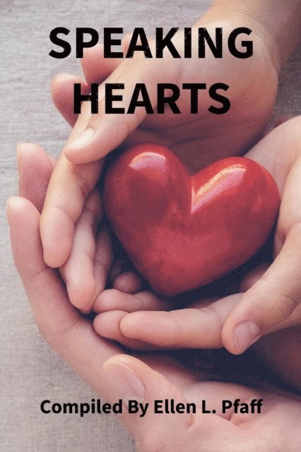 Ellen L. Pfaff - Speaking Hearts, E-bok