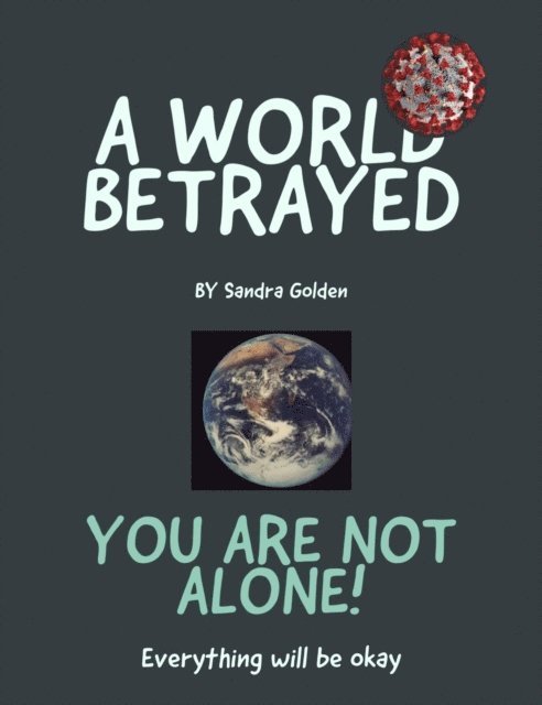 Sandra Golden - World Betrayed, E-bok