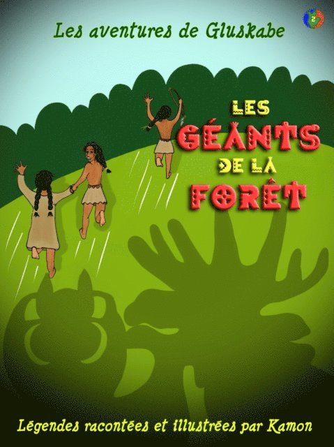 Kamon - Les aventures de Gluskabe / Les geants de la foret, E-bok. Tillgänglighet: Lägg i varukorg