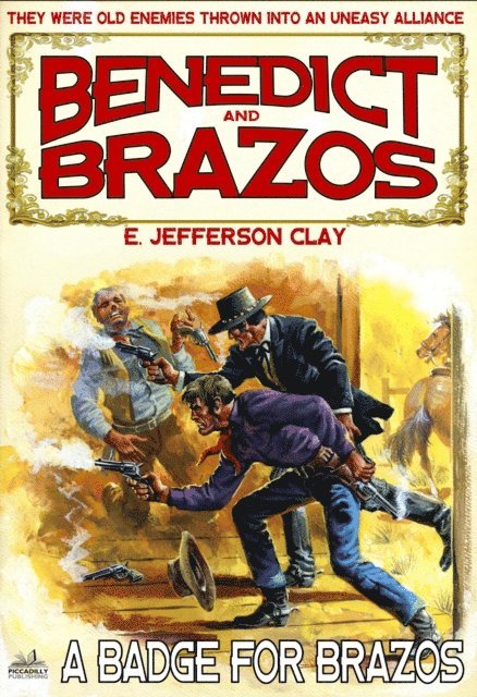 E. Jefferson Clay - Benedict and Brazos 02: A Badge for Brazos, E-bok. Tillgänglighet: Lägg i varukorg